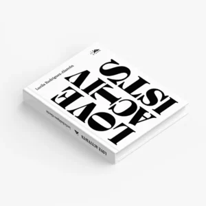 Love Activists book cover by Lucila Rodríguez-Alarcón